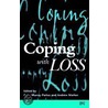 Coping with Loss by Colin Murray Parkes