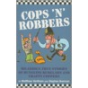 Cops 'n' Robbers door Stephen Brennan