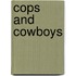 Cops And Cowboys