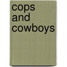 Cops And Cowboys door Shiloh Walker