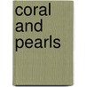 Coral and Pearls door Mehri Sefidvash
