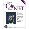 Core C# And .Net door Stephen Perry