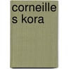 Corneille S Kora by Gyula Haraszti