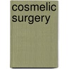 Cosmelic Surgery door Marcia Amidon Lusted