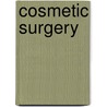 Cosmetic Surgery door Meredith Jones