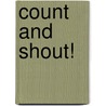 Count And Shout! by Unknown