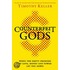 Counterfeit Gods