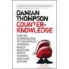 Counterknowledge door Damian Thompson