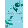 Country Remedies by Gabrielle Hatfield