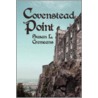Covenstead Point by Susan L. Cremeans
