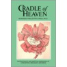 Cradle Of Heaven door Murshida Vera Justin Corda