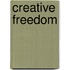 Creative Freedom