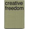 Creative Freedom by The F-Words Group