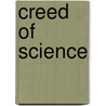 Creed of Science door William Graham