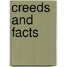 Creeds and Facts door Adrian van der Sluijs