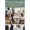 Een beslissend jaar by E. Hageman