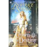 Crown of Destiny by Bertrice Small
