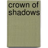 Crown of Shadows door C.S. Friedman