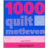 1000 quilt-motieven