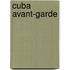 Cuba Avant-Garde