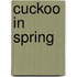 Cuckoo in Spring