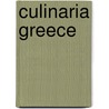 Culinaria Greece by Marianthi Milona