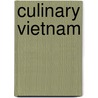 Culinary Vietnam by Daniel Hoyer