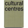 Cultural Centres by Cecilia Bione