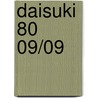 Daisuki 80 09/09 by Unknown