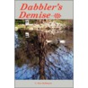 Dabbler's Demise by C. Eric Hellmann