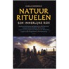 Natuurrituelen door C. Rosseels