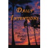 Daily Intentions by Ann B. Rice
