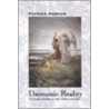 Daimonic Reality by Patrick Harpur