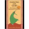 Dancing with God by Karen Baker-Fletcher