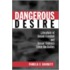 Dangerous Desire