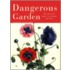 Dangerous Garden