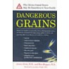 Dangerous Grains by Ron Hoggan