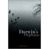 Darwin's Orphans by Mark Salow