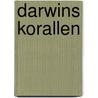 Darwins Korallen by Horst Bredekamp