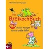 Das Breikochbuch by Marietta Cronjäger