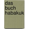 Das Buch Habakuk by Bernhard Duhm