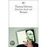 Das bin doch ich by Thomas Glavinic