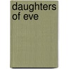 Daughters of Eve door Else L. Hambleton