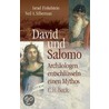 David und Salomo door Israel Finkelstein