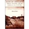 Days of Defiance door Maury Klein