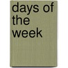 Days of the Week by Mary Lindeen