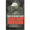 Dead Man Running door Martin McGartland