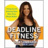Deadline Fitness door Linda Villarosa