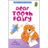 Dear Tooth Fairy door Karen Gray Ruelle