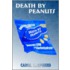 Death By Peanuts